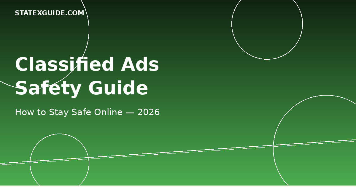 How to Stay Safe Using Classified Ad Sites - Safety Guide 2026